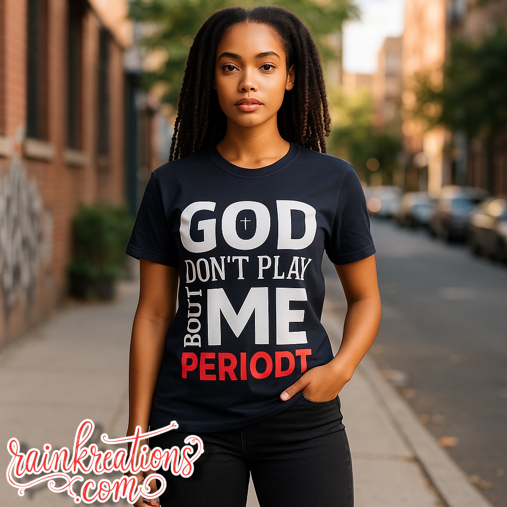 God Don't Play About Me...