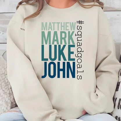 Matthew, Mark, Luke, John #squadgoals