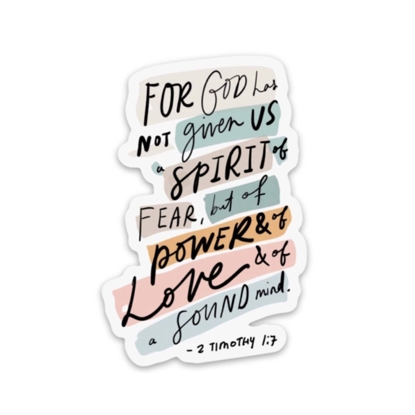 2 Timothy 1:7 Sticker