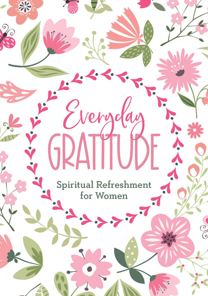 Everyday Gratitude : Spiritual Refreshment for Women